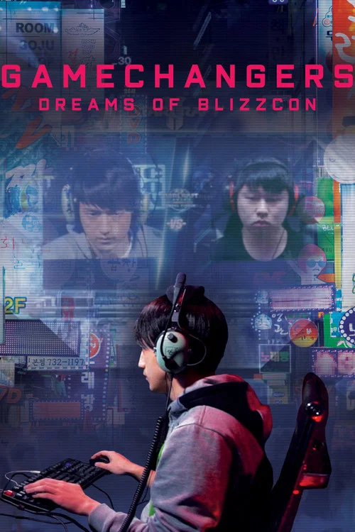 Постер: GameChangers: Dreams of BlizzCon