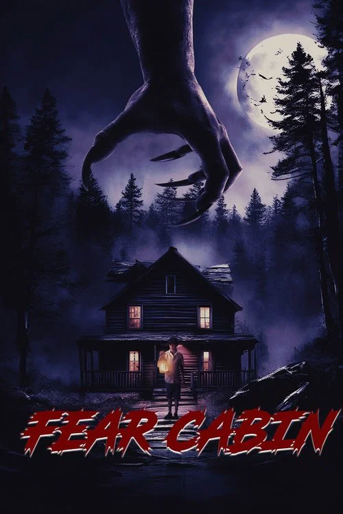 Постер: Fear Cabin: The Last Weekend of Summer