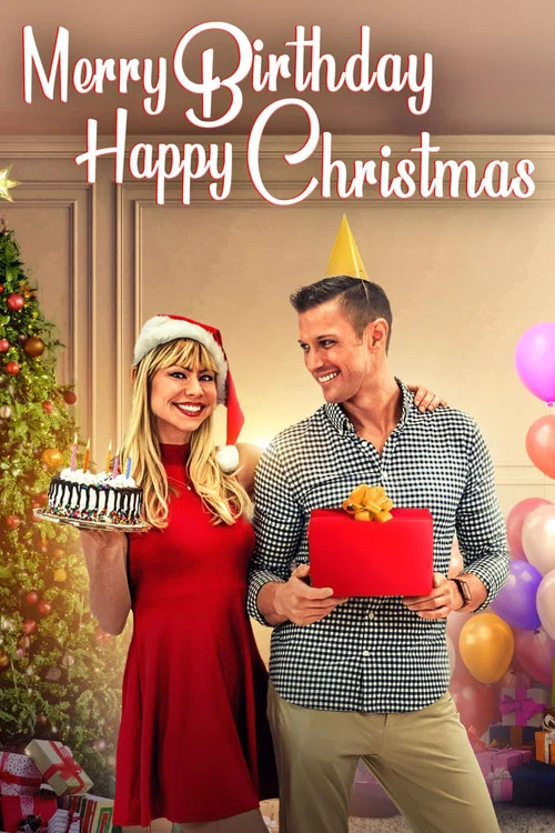 Постер: Merry Birthday, Happy Christmas