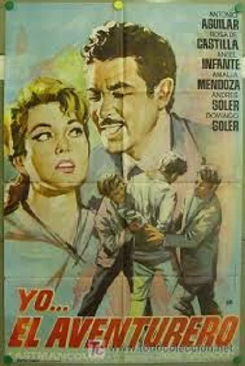 Постер: Yo... el aventurero
