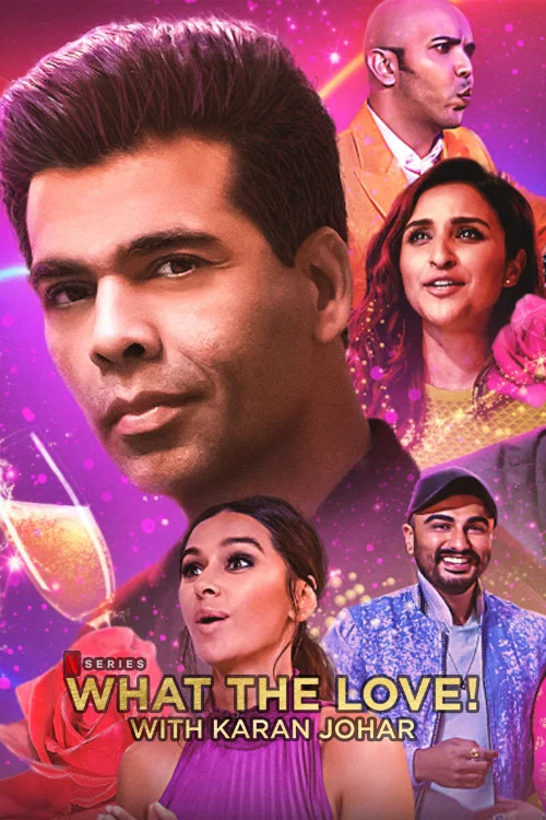 Постер: What the Love! with Karan Johar