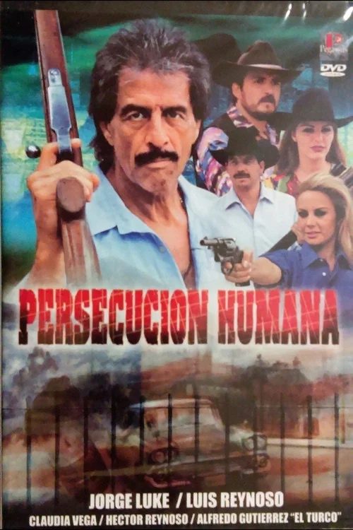 Постер: Persecución humana