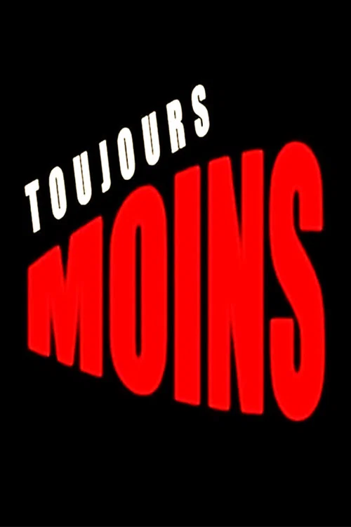 Постер: Toujours moins