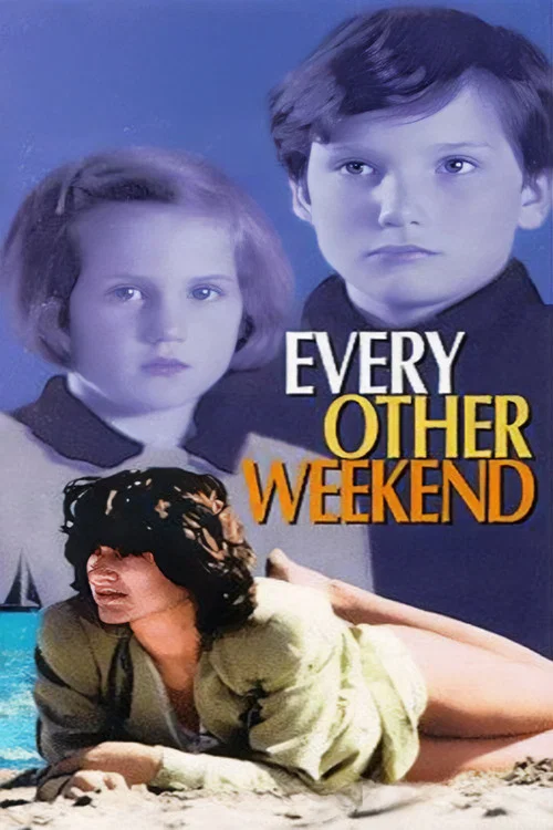 Постер: Every Other Weekend