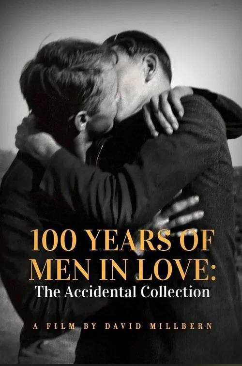 Постер: 100 Years of Men in Love: The Accidental Collection