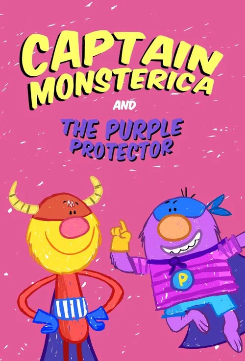 Постер: Captain Monsterica and the Purple Protector