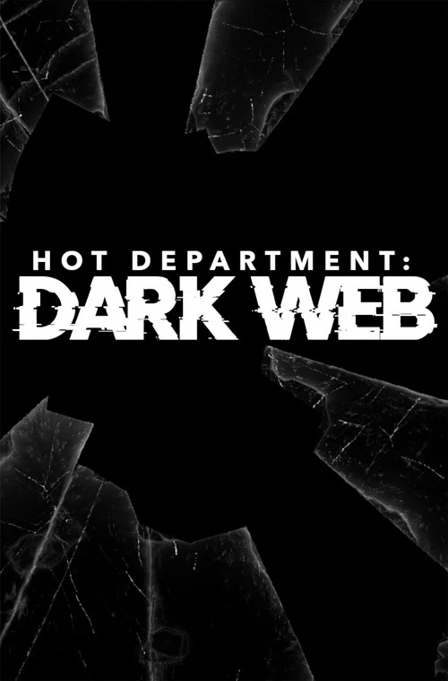 Постер: Hot Department: Dark Web