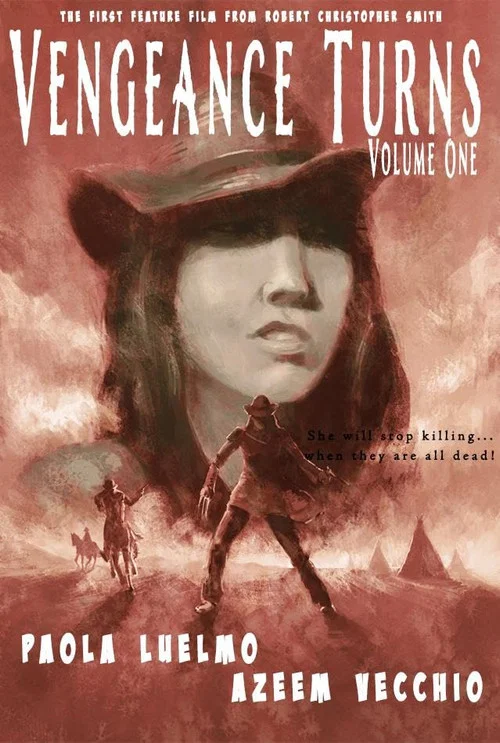 Постер: Vengeance Turns: Volume One