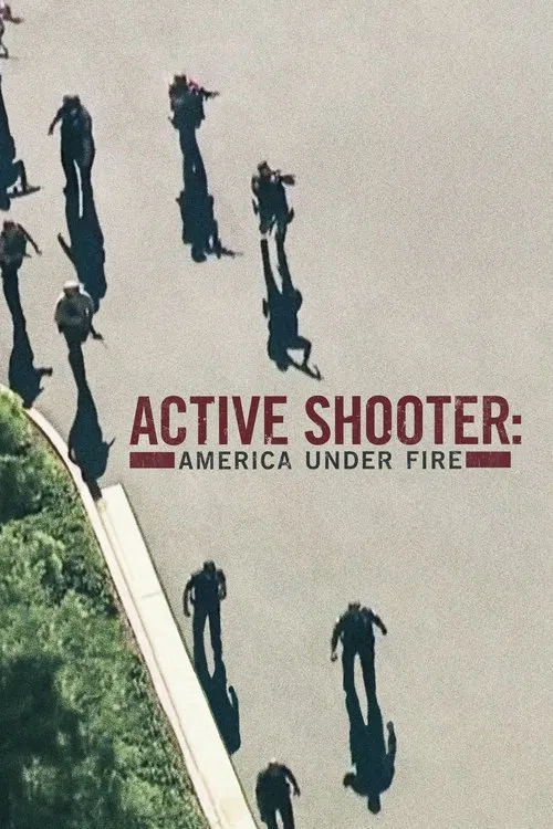 Постер: Active Shooter: America Under Fire