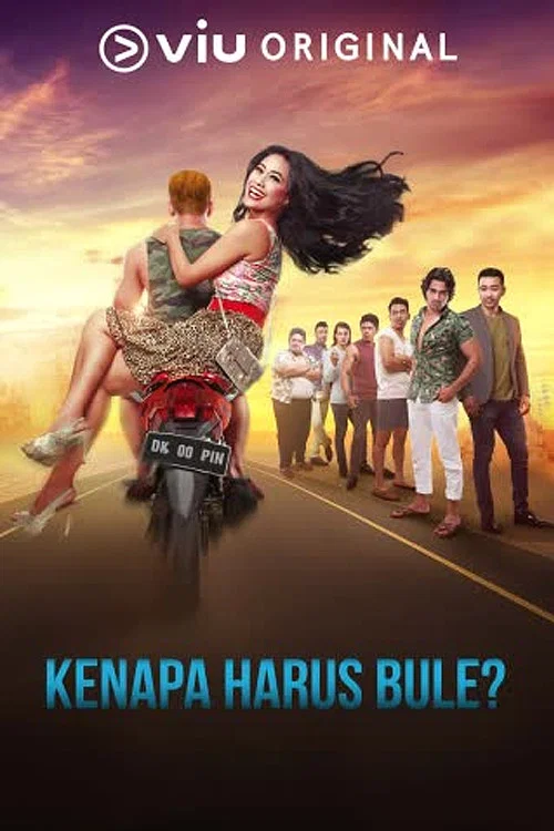 Постер: Kenapa Harus Bule?