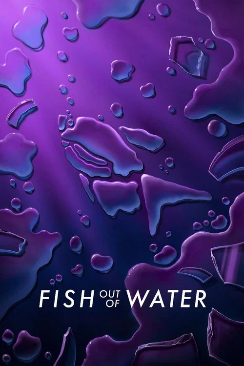Постер: Fish Out of Water