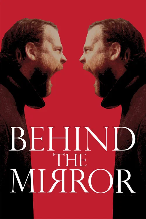 Постер: Behind the Mirror