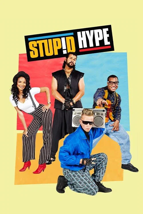 Постер: Stupid Hype