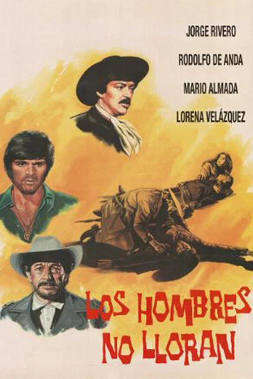 Постер: Los hombres no lloran