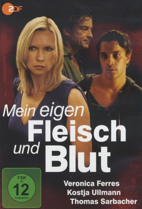 Постер: Mein eigen Fleisch und Blut