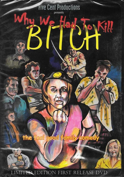 Постер: Why We Had to Kill Bitch