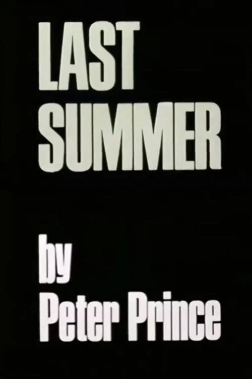 Постер: Last Summer