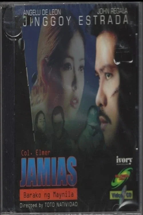 Постер: Col. Elmer Jamias: Barako ng Maynila