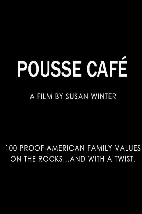 Постер: Pousse Cafe