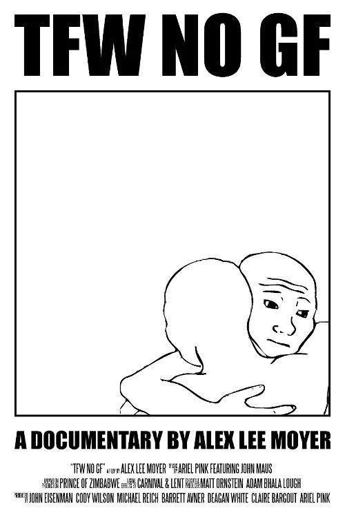 Постер: TFW NO GF