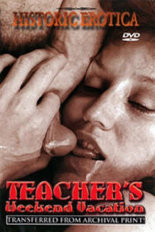 Постер: School Teachers Weekend Vacation