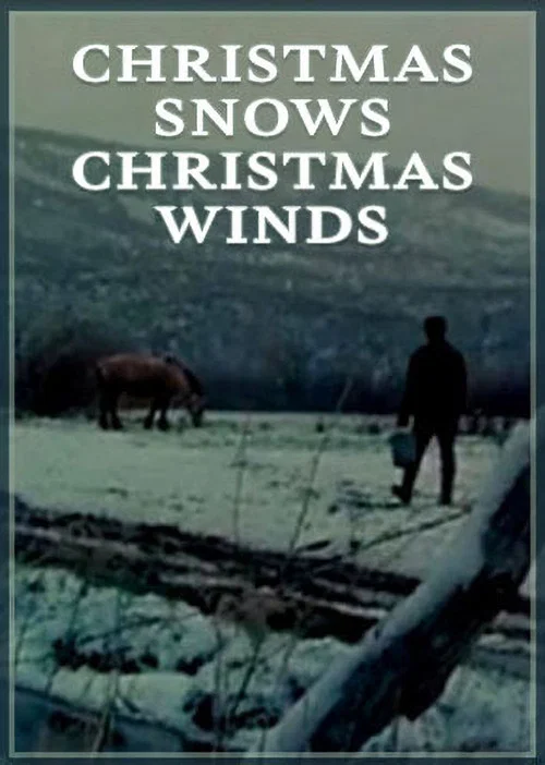 Постер: Christmas Snows, Christmas Winds