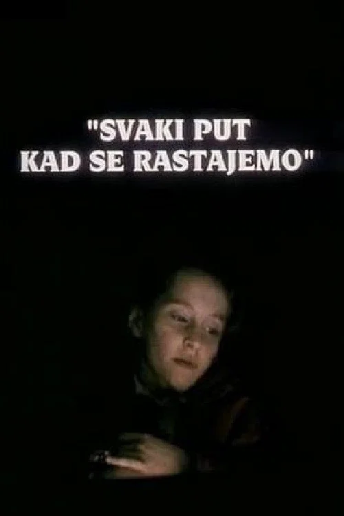 Постер: Svaki put kad se rastajemo