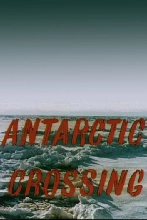 Постер: Antarctic Crossing