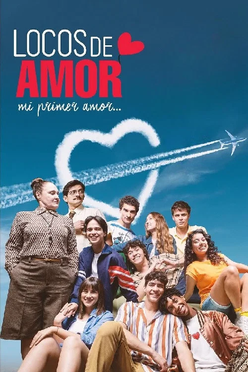 Постер: Locos de Amor, mi primer amor