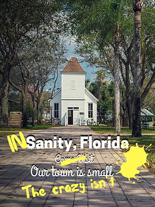 Постер: In Sanity, Florida