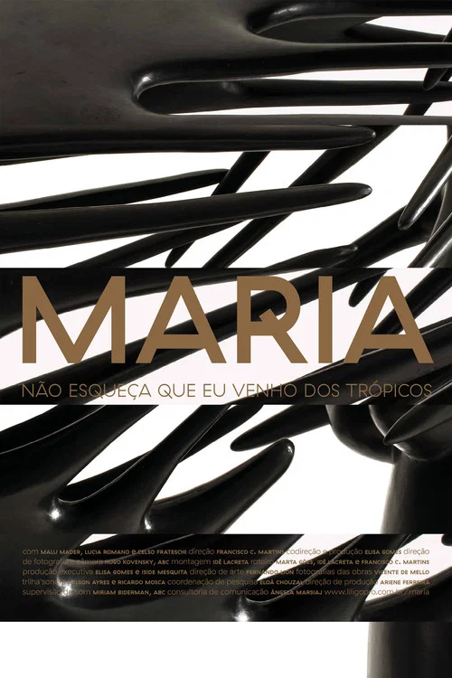 Постер: MARIA: Não esqueça que eu venho dos trópicos
