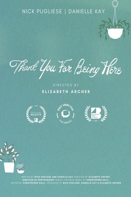 Постер: Thank You for Being Here