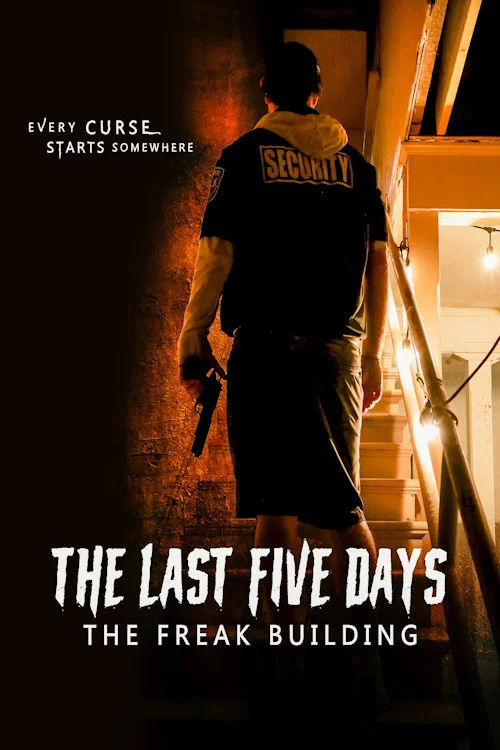 Постер: The Last Five Days: The Freak Building