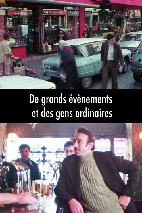Постер: De grands événements et des gens ordinaires