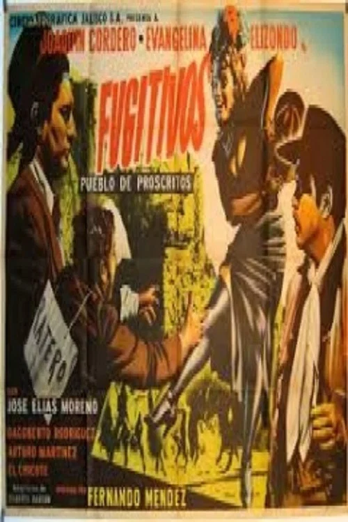 Постер: Fugitivos: Pueblo de proscritos
