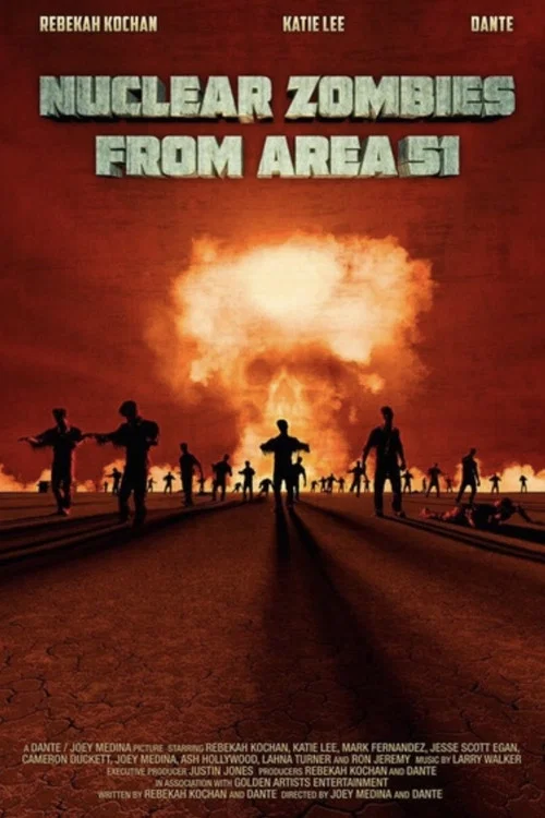 Постер: Nuclear Zombies from Area 51