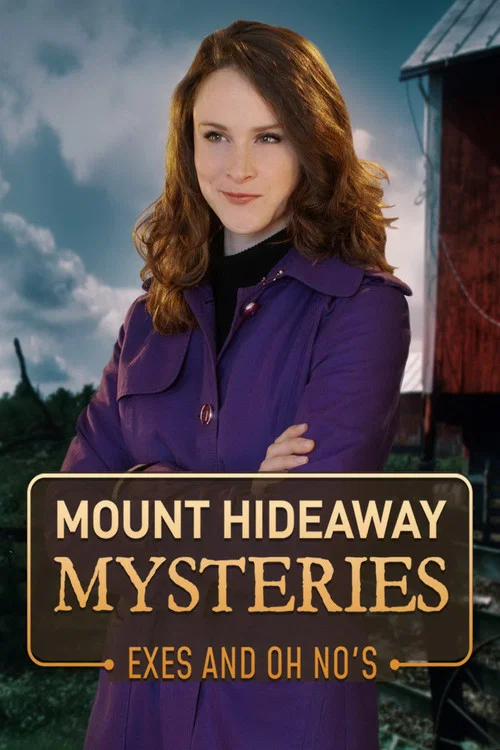 Постер: Mount Hideaway Mysteries: Exes and Oh No's