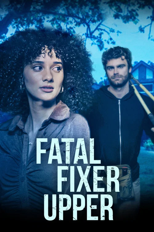 Постер: Fatal Fixer Upper