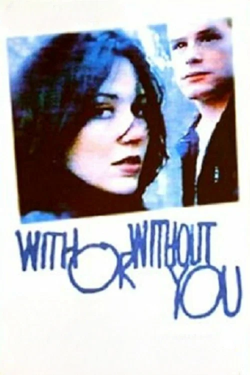 Постер: With or Without You