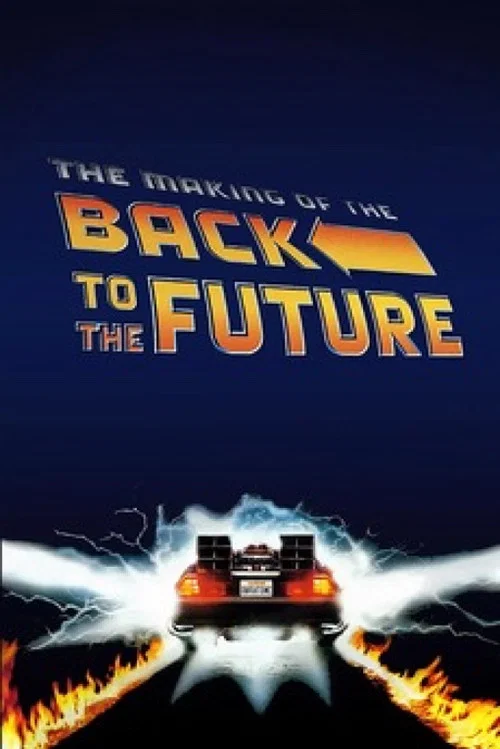Постер: The Making of «Back to the Future III»