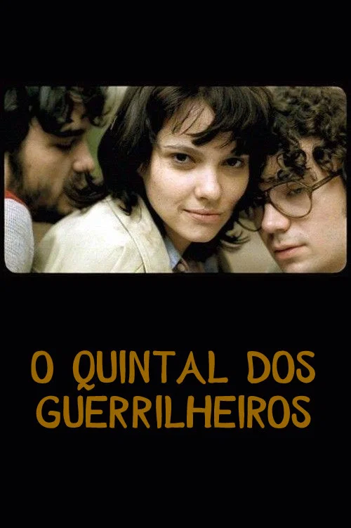 Постер: O Quintal dos Guerrilheiros