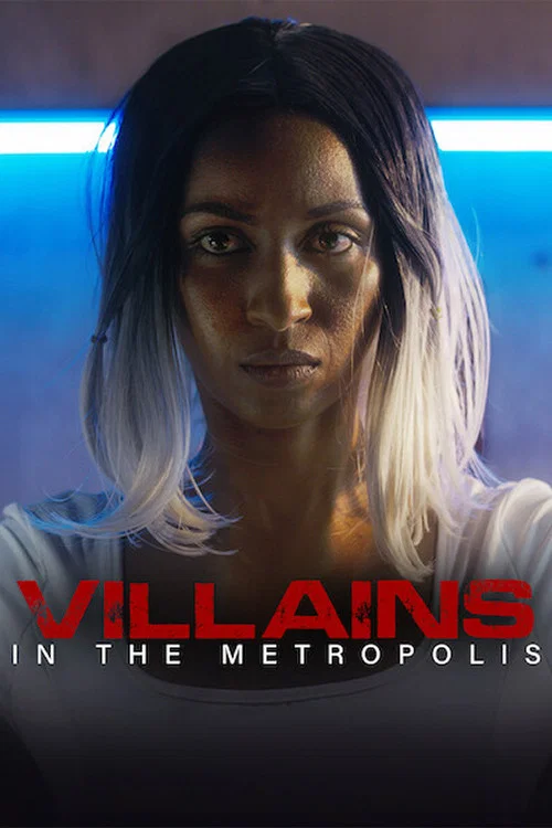 Постер: Villains in the Metropolis