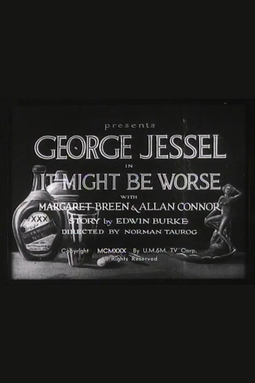 Постер: It Might Be Worse