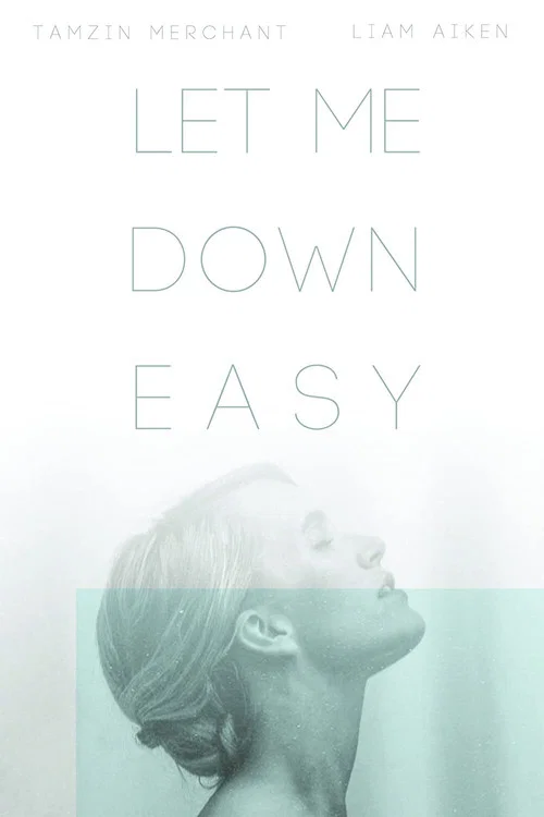 Постер: Let Me Down Easy