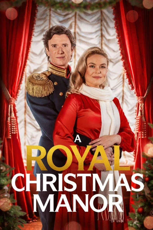 Постер: A Royal Christmas Manor