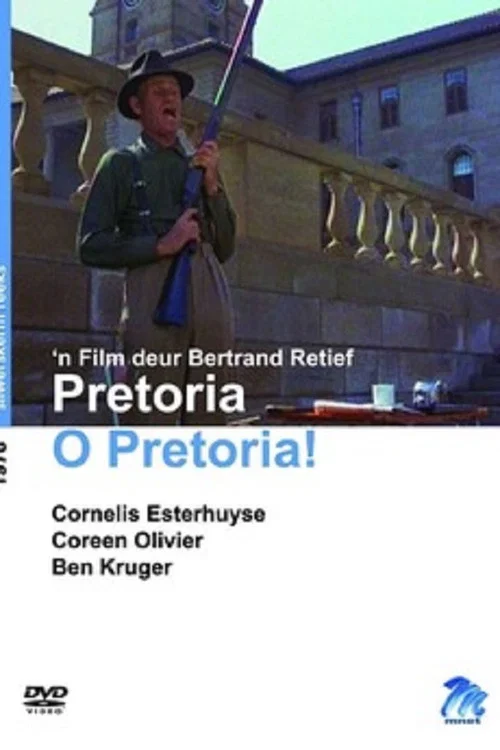 Постер: Pretoria O Pretoria!
