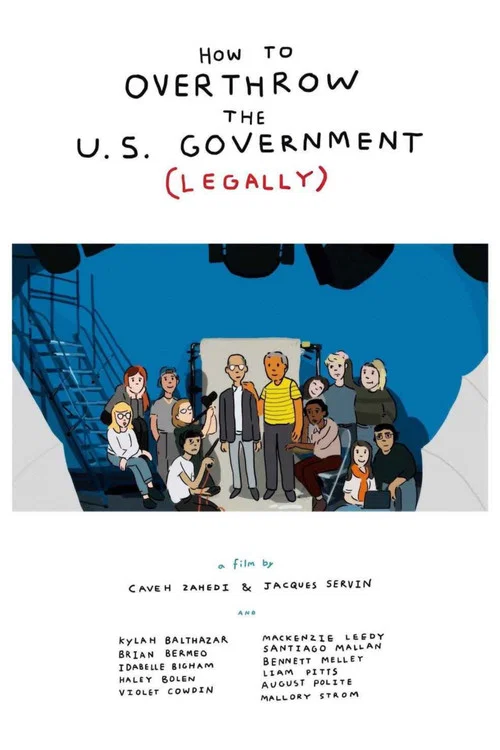 Постер: How to Overthrow the US Government (Legally)