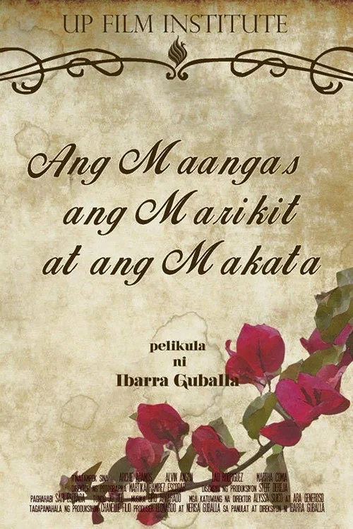 Постер: Ang Maangas, ang Marikit at ang Makata
