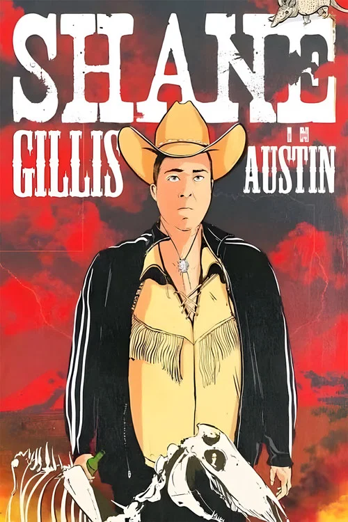 Постер: Shane Gillis: Live in Austin
