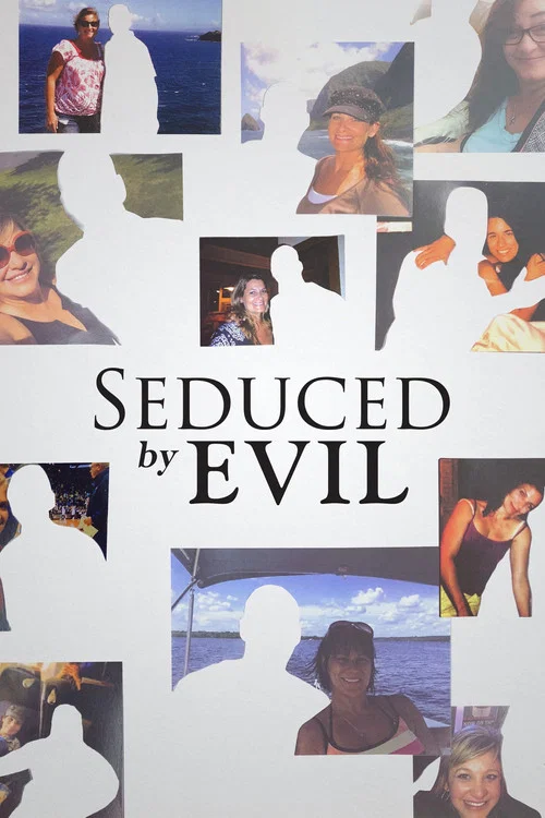 Постер: Seduced by Evil